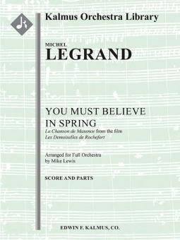 You Must Believe in Spring (La Chanson de Maxence from the film Les Demoiselles de Rochefort) 