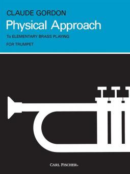 A Physical Approach to Elementary Brass Playing for Trumpet 