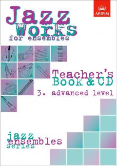 Jazz Works For Ensembles 3, Advanced Level 
