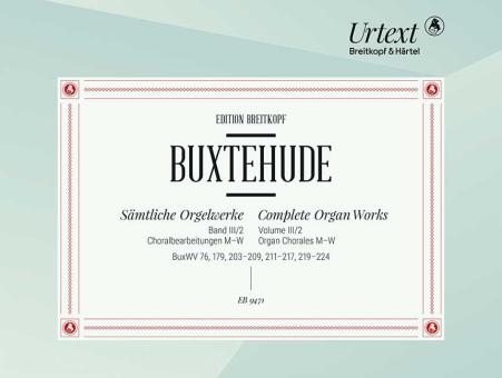 Orgelwerke Band III/2: Choralbearbeitungen M-W 