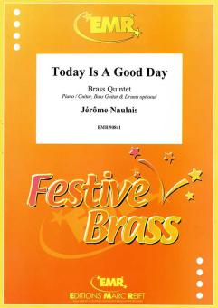 Today Is A Good Day Download