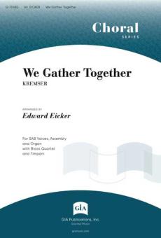 We Gather Together 