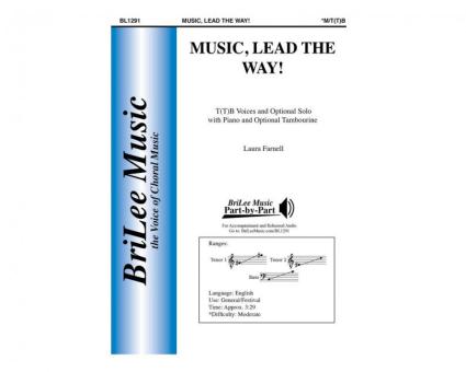 Music, Lead the Way! 