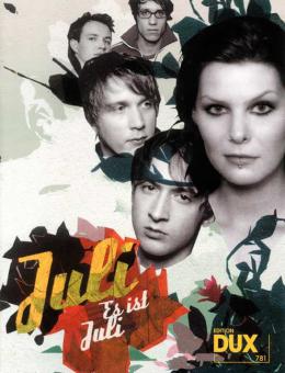 Juli: Es ist Juli 