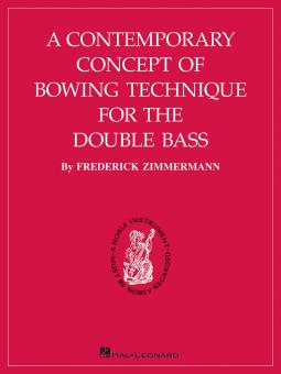 A Contemporary Concept Of Bowing Technique For The Double Bass 