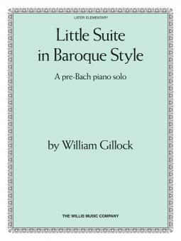 Little Suite In Baroque Style Later Elementary Piano Solo 
