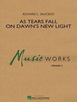 As Tears Fall On Dawn's New Light 