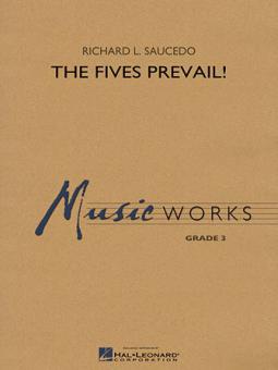 The Fives Prevail! 