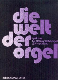 Die Welt der Orgel: Spirituals 