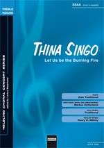 Thina Singo / Let Us Be The Burning Fire 