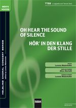 Oh Hear The Sound Of Silence / Hör in den Klang der Stille 