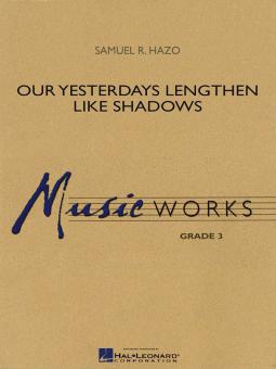 Our Yesterdays Lengthen Like Shadows Download