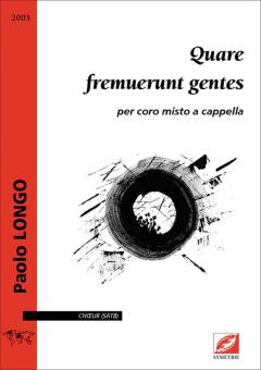 Quare fremuerunt gentes, per coro misto a cappella 