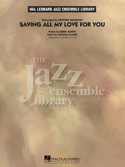 Saving All My Love For You 