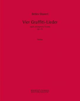 Vier Lieder nach Graffiti-Texten op. 25 