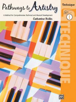 Pathways To Artistry: Technique, Book 1 
