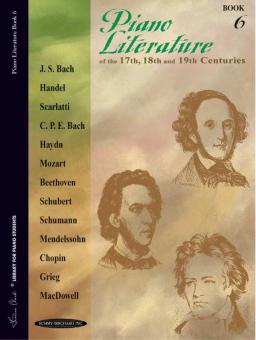 Piano Literature Of The 17th, 18th And 19th Centuries, Book 6 
