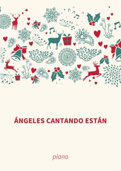 Ángeles cantando están 