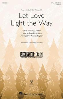 Let Love Light the Way (from Elena Of Avalor) Download