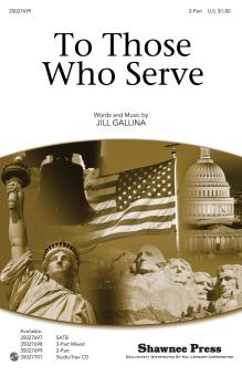 To Those Who Serve Download