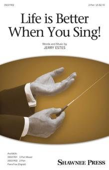 Life Is Better When You Sing! Download