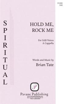 Hold Me, Rock Me Download