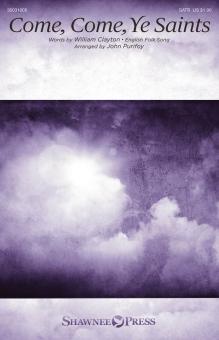 Come, Come, Ye Saints Download