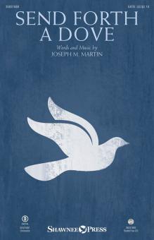 Send Forth a Dove Download