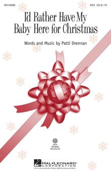 I'd Rather Have My Baby Here For Christmas Download