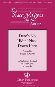 Dere's No Hidin' Place Down Here Download