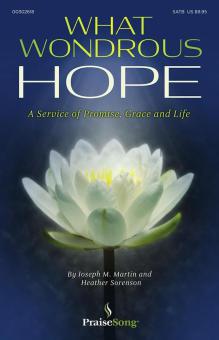 What Wondrous Hope 