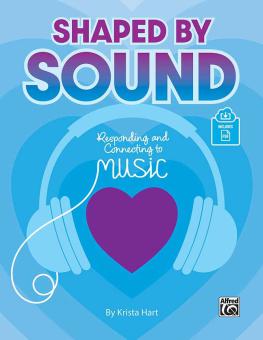 Shaped by Sound 