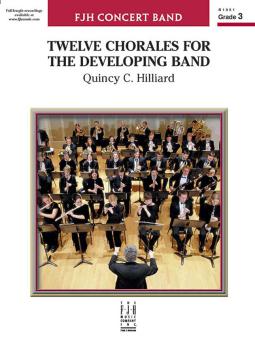Twelve Chorales for the Developing Band Standard