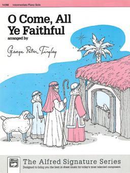 O Come, All Ye Faithful 