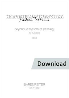 beyond (a system of passing) for flute solo (2013) Download