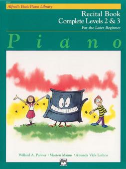Alfred's Basic Piano Course: Recital Book Complete 2 & 3 