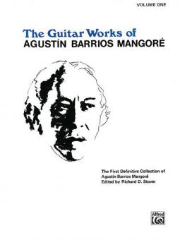 Guitar Works of Agustín Barrios Mangoré 1 