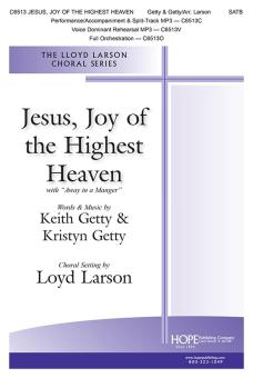 Jesus, Joy of the Highest Heaven 
