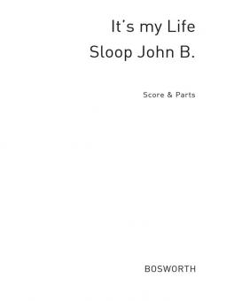 It's My Live / Sloop Johnny B. 