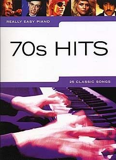 Really Easy Piano: 70s Hits 