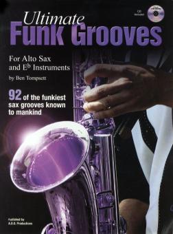 Ultimate Funk Grooves for E Flat Saxophone 