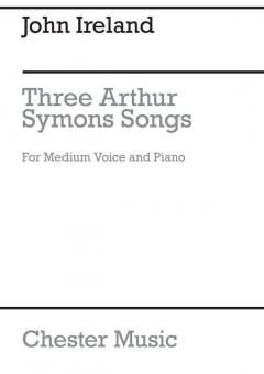 Three Arthur Symons Songs 