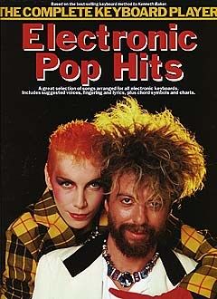 Complete Keyboard Player: Electronic Pop Hits 