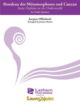 Orpheus in the Underworld: Rondeau des Metamorphoses and Can Can 