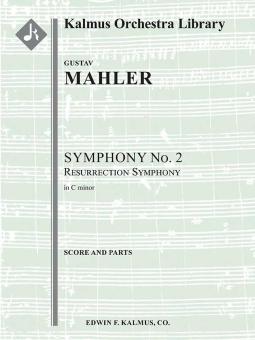 Symphony No. 2 in C minor: Resurrection Symphony 