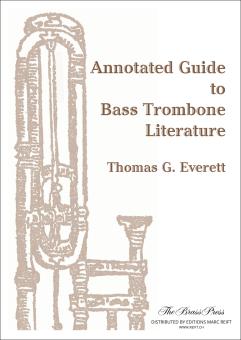 Annotated Guide to Bass Trombone Literature Standard