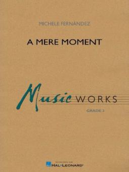 A Mere Moment 
