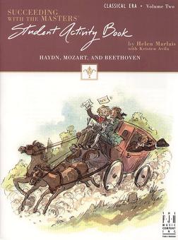Succeeding with the Masters, Student Activity Book, Classical Era Vol. 2 