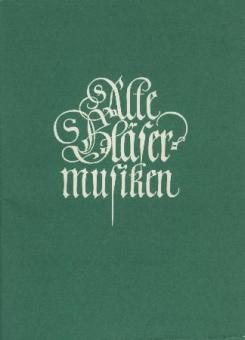 Alte Bläsermusiken 