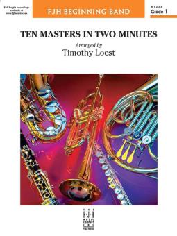 Ten Masters in Two Minutes 